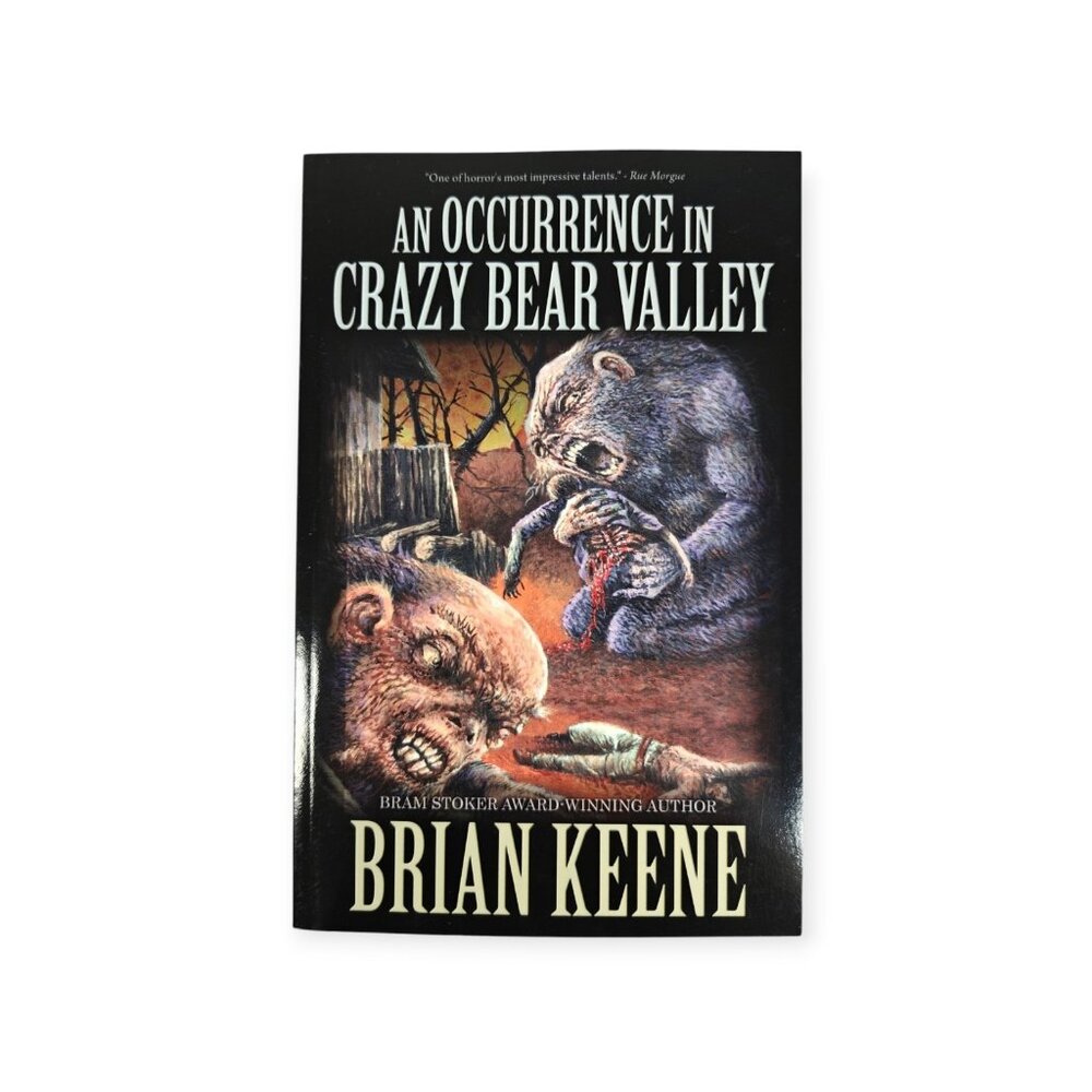 An Occurrence In Crazy Bear Valley Brian Keene 2012 Trade PB Deadite Press
